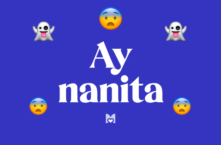 Ay Nanita Significado Frase Mexicana Mexicanismo